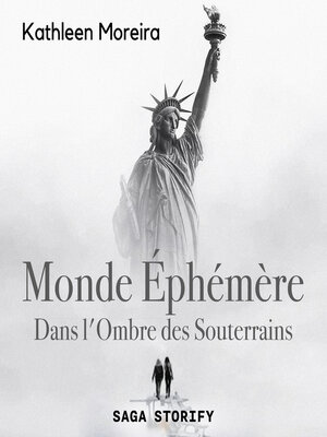 cover image of Monde Éphémère, Dans l'Ombre des Souterrains